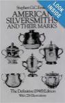 American Silversmiths & Their Marks